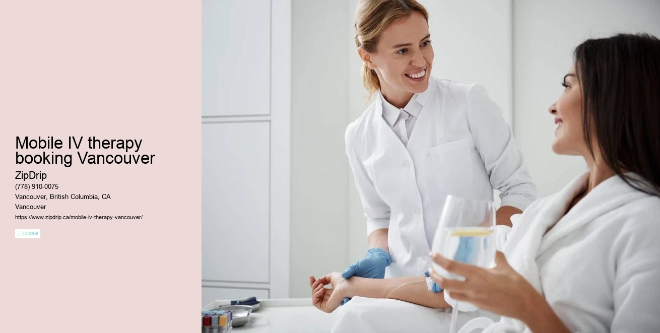 Mobile IV therapy at home Mobile IV therapy booking Vancouver